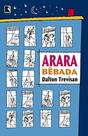 Livro - ARARA BÊBADA Livro - ARARA BÊBADA