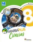 Livro - Araribá Plus - Ciências - 8º ano