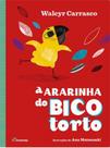 Livro - Ararinha do bico torto