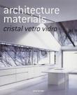 Livro - ARCHITECTURE MATERIALS CRISTAL / VETRO / VIDRO Livro - ARCHITECTURE MATERIALS CRISTAL / VETRO / VIDRO