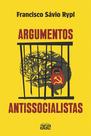 Livro - Argumentos antissocialistas