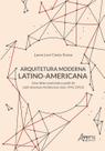 Livro - Arquitetura moderna latino-americana