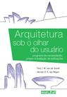 Livro - Arquitetura sob o olhar do usuário