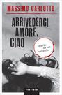 Livro - Arrivederci amore, ciao