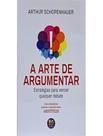 Livro - Arte De Argumentar - Arthur Schopenhauer , A