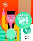 Livro - Arte de fazer arte 9º ano