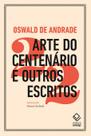 Livro - Arte do Centenário e outros escritos