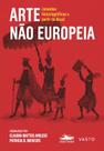 Livro - Arte não Europeia Livro - Arte não Europeia