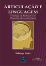 Livro - Articulação e Linguagem Livro - Articulação e Linguagem