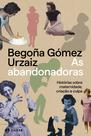 Livro - As abandonadoras