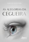 Livro - As alegorias da cegueira Livro - As alegorias da cegueira