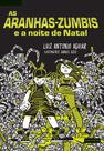 Livro - As aranhas-zumbis e a noite de Natal