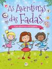 Livro - As Aventuras das Fadas Livro - As Aventuras das Fadas