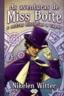 Livro - As aventuras de Miss Boite e outras historias a vapor