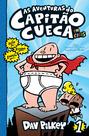 Livro - As aventuras do Capitão Cueca – Vol. 1 em cores!