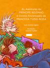 Livro - As aventuras do príncipe reizinho e contos encantados da princesa tudo-rosa Livro - As aventuras do príncipe reizinho e contos encantados da princesa tudo-rosa