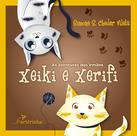 Livro - As aventuras dos irmãos Xeiki e Xerifi Livro - As aventuras dos irmãos Xeiki e Xerifi