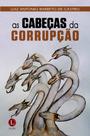 Livro - As cabeças da corrupção Livro - As cabeças da corrupção