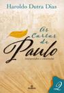 Livro - As Cartas de Paulo: Interpretadas e Comentadas