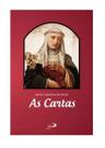Livro As Cartas, de Santa Catarina de Sena - Paulus
