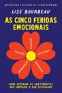 Livro - As cinco feridas emocionais