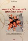 Livro - As Constelações Familiares em sua Vida Diária