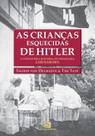 Livro - As crianças esquecidas de Hitler Livro - As crianças esquecidas de Hitler