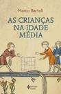 Livro - As crianças na Idade Média Livro - As crianças na Idade Média