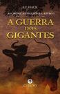 Livro - As Crônicas Amazonas - Livro I - A Guerra dos Gigantes Livro - As Crônicas Amazonas - Livro I - A Guerra dos Gigantes