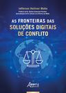 Livro - As fronteiras das soluções digitais de conflito
