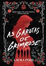 Livro - As garotas de Grimrose (vol. 1)