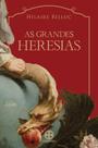 Livro - As grandes heresias