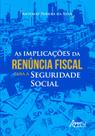 Livro - As implicações da renúncia fiscal para a seguridade social