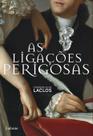 Livro - As Ligações Perigosas Livro - As Ligações Perigosas