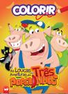 Livro - As Loucas Aventuras dos Três Porquinhos