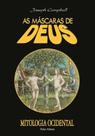 Livro - As máscaras de Deus - Volume 3 - Mitologia ocidental Livro - As máscaras de Deus - Volume 3 - Mitologia ocidental