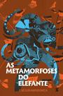 Livro - As metamorfoses do elefante