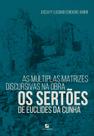 Livro - As múltiplas matrizes discursivas na obra Os Sertões de Euclides da Cunha