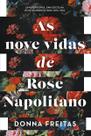 Livro - As nove vidas de Rose Napolitano Livro - As nove vidas de Rose Napolitano