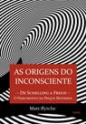 Livro - As Origens do Inconsciente