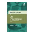 Livro as psicologias e o aconselhamento biblico ed. nutra