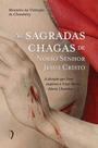 Livro - As Sagradas Chagas de Nosso Senhor Jesus Cristo Livro - As Sagradas Chagas de Nosso Senhor Jesus Cristo