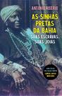 Livro - As sinhás pretas da Bahia Livro - As sinhás pretas da Bahia