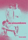 Livro - As sinsombrero