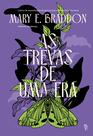 Livro - As Trevas de uma Era Livro - As Trevas de uma Era