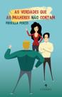 Livro - As verdades que as mulheres não contam