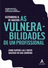 Livro - As vulnerabilidades de um profissional