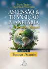 Livro - Ascensão e Transição Planetária com Arcanjo Miguel