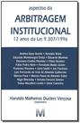 Livro - Aspectos da arbitragem institucional - 1 ed./2008 Livro - Aspectos da arbitragem institucional - 1 ed./2008