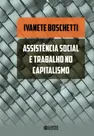 Livro - Assistência social e trabalho no capitalismo
